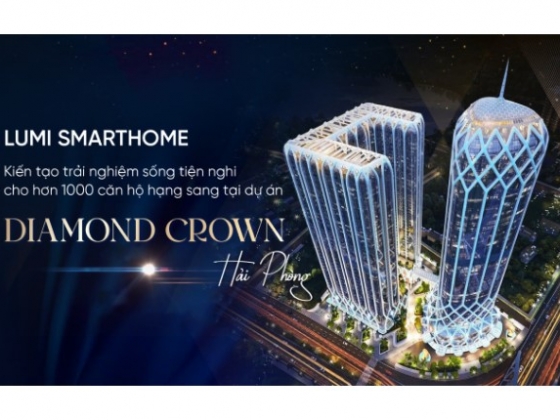 Smarthome Lumi cung cấp cho hơn 1000 căn hộ tại dự án Diamond Crown
